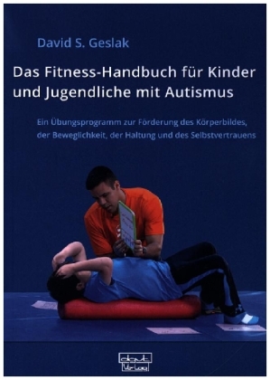 Das Fitness-Handbuch für Kinder und Jugendliche mit Autismus