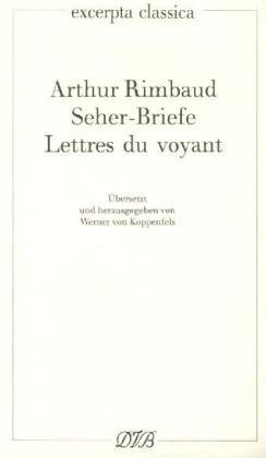 Lettres du voyant. Seherbriefe