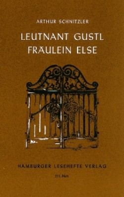 Leutnant Gustl / Fräulein Else