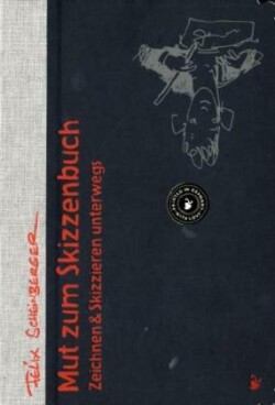 Mut zum Skizzenbuch