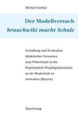 Der Modellversuch brauchwiki macht Schule