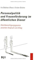 Personalpolitik und Frauenförderung im öffentlichen Dienst