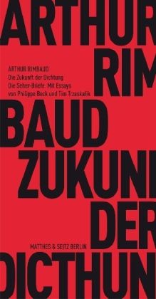 Die Zukunft der Dichtung. Die Seher-Briefe