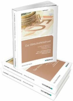 Der Wirtschaftsfachwirt / 3 Bände, Bd. 1-3, Der Wirtschaftsfachwirt / Gesamtausgabe, 3 Teile