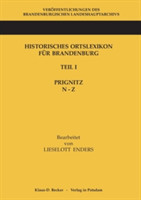 Historisches Ortslexikon fur Brandenburg, Teil I, Prignitz, Band N-Z