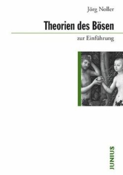 Theorien des Bösen zur Einführung