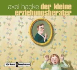 Der kleine Erziehungsberater, 1 Audio-CD