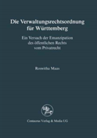 Die Verwaltungsrechtsordnung für Württemberg