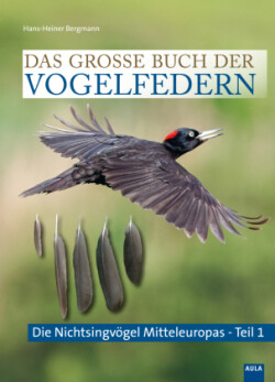 Das große Buch der Vogelfedern