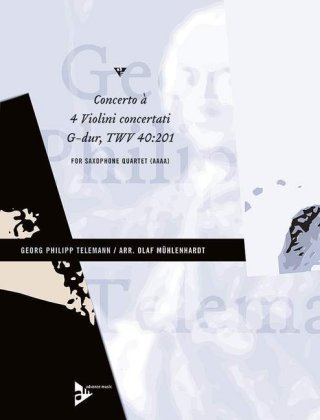 Concerto à 4 Violini concertati TWV 40:201, 4 Alt-Saxophone, Partitur und Stimmen