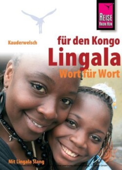 Reise Know-How Sprachführer Lingala für den Kongo - Wort für Wort Mit Lingala Slang