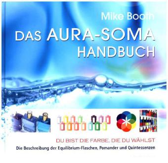 Das Aura-Soma-Handbuch