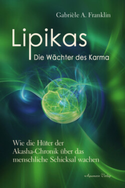 Lipikas - Die Wächter des Karma