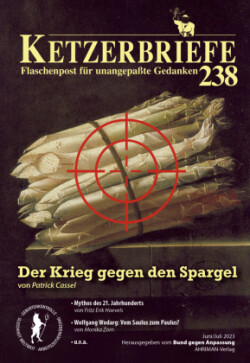 Der Krieg gegen den Spargel