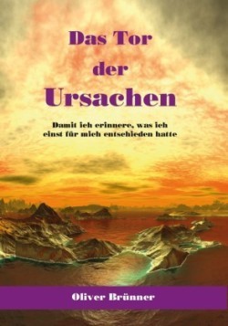 Das Tor der Ursachen