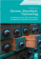 Stimme, Stimmfach, Fachvertrag