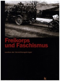 Freikorps und Faschismus