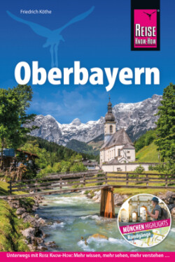 Reise Know-How Reiseführer Oberbayern