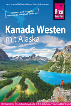 Reise Know-How Reiseführer Kanada Westen mit Alaska