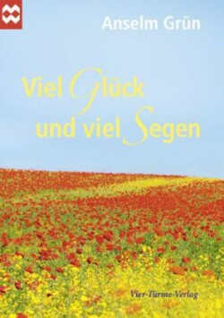 Viel Glück und viel Segen