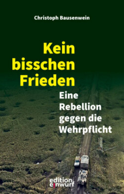 Kein bisschen Frieden