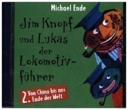 Jim Knopf und Lukas der Lokomotivführer, Audio-CDs, Bd. 2, Von China bis ans Ende der Welt, 1 CD-Audio