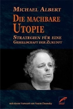 Die machbare Utopie