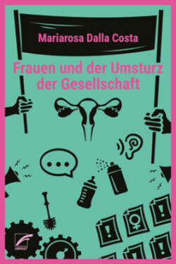 Frauen und der Umsturz der Gesellschaft