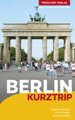 TRESCHER Reiseführer Berlin Kurztrip