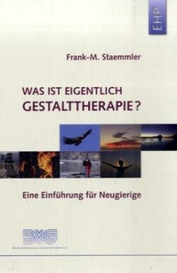 Was ist eigentlich Gestalttherapie?