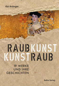 Raubkunst - Kunstraub