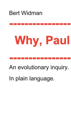 Why, Paul?