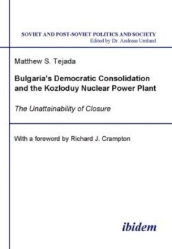 Bulgaria`s Democratic Consolidation and the Kozl - The Unattainability of Closure