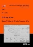 Writing Home – Black Writing in Britain Since the War