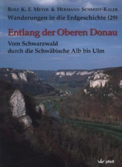 Wanderungen in die Erdgeschichte, Bd. 29, Entlang der Oberen Donau