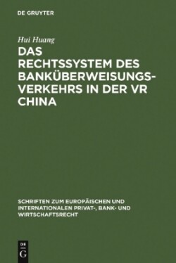 Rechtssystem des Banküberweisungsverkehrs in der VR China