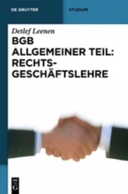 BGB Allgemeiner Teil, Rechtsgeschäftslehre