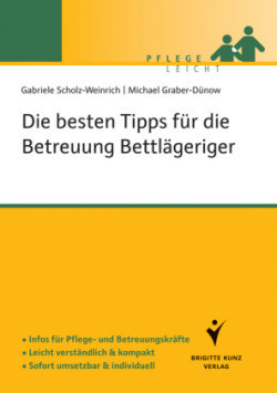 Die besten Tipps für die Betreuung Bettlägeriger