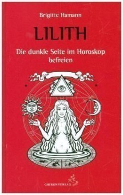 Lilith, die dunkle Seite im Horoskop befreien