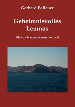 Geheimnisvolles Lemnos