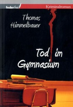 Tod im Gymnasium