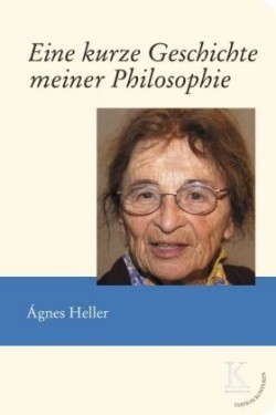 Eine kurze Geschichte meiner Philosophie