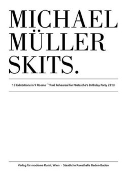 Michael Muller: Skits