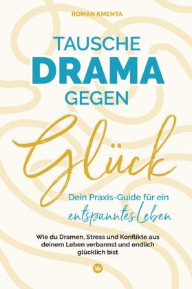 Tausche Drama gegen Glück