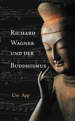 Richard Wagner und der Buddhismus