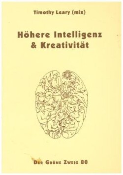 Höhere Intelligenz und Kreativität