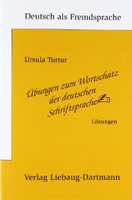 Uebungen zum Wortschatz der deutschen Schriftsprache Loesungen