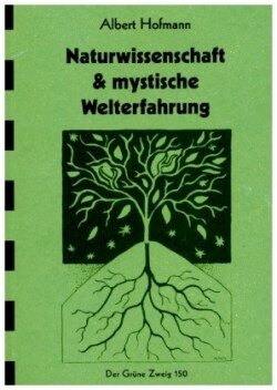 Naturwissenschaft & mystische Welterfahrung