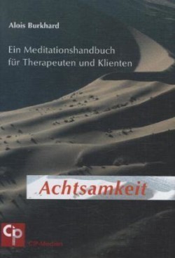 Achtsamkeit. Bd.1