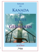Sogar in Kanada lebt der Blues der Germanen